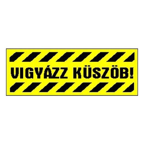 Matrica Vigyázz küszöb! sárga "A"